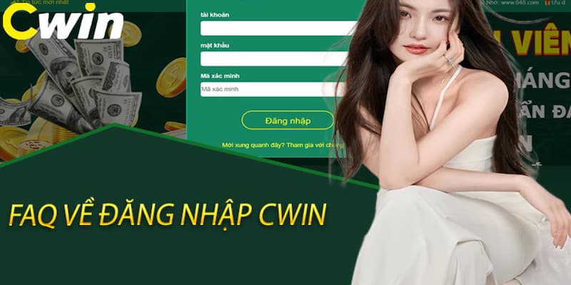 Những câu hỏi thường gặp liên quan chuyên mục đăng nhập tại Cwin