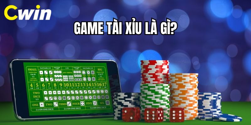 Khám phá thông tin cơ bản về game tài xỉu