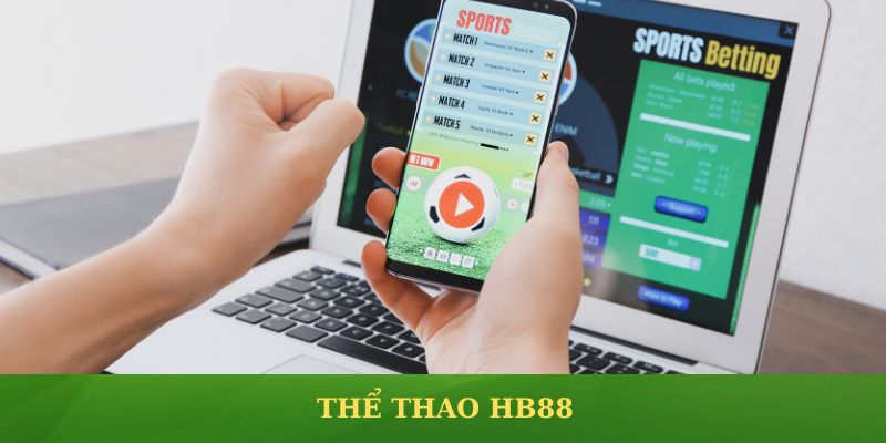 Thể Thao HB88 - Trải Nghiệm Cá Cược Không Giới Hạn